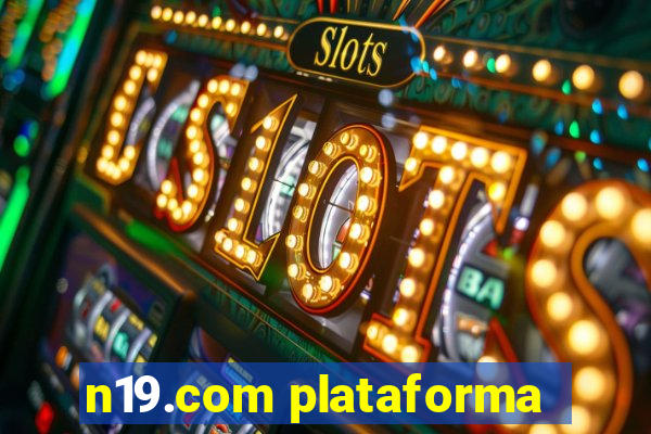 n19.com plataforma